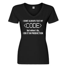 Womens I Dont Always Code Vneck T-shirt