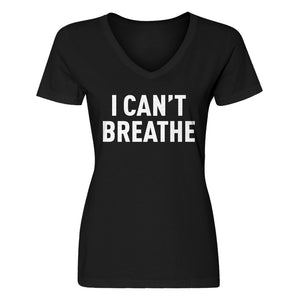 Womens I Can't Breathe V-Neck T-shirt