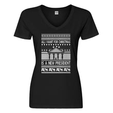 Womens All I Want for Christmas is a New President Vneck T-shirt