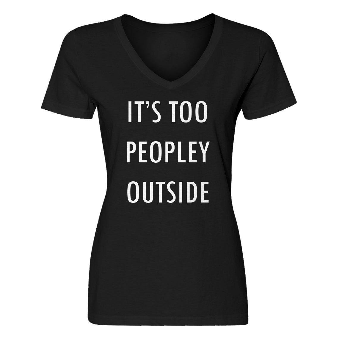 Womens Too Peopley Outside Vneck T-shirt