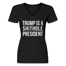 Womens Trump is a Shithole President Vneck T-shirt