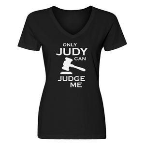 Womens Only JUDY can JUDGE ME V-Neck T-shirt