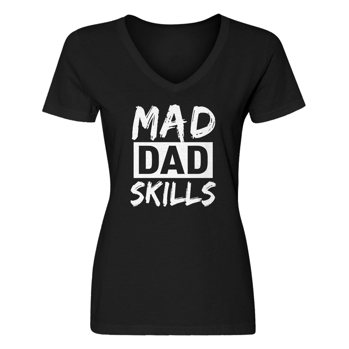 Womens Mad Dad Skills V-Neck T-shirt