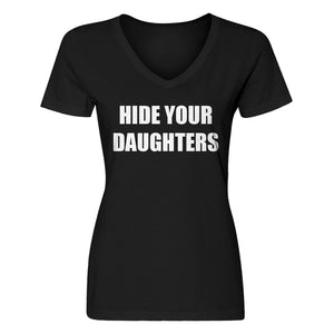 Womens Hide Your Daughters V-Neck T-shirt