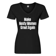 Womens Make Nasty Women Great Again Vneck T-shirt
