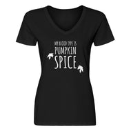 Womens My Blood Type is Pumpkin Spice V-Neck T-shirt