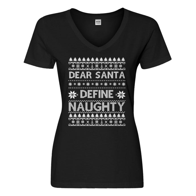 Womens Dear Santa Define Naughty Vneck T-shirt