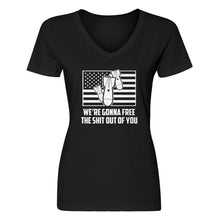 Womens We're Gonna Free the Shit Out of You V-Neck T-shirt