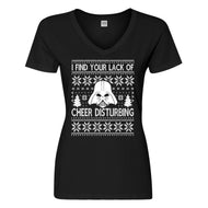 Womens I Find Your Lack of Cheer Disturbing Vneck T-shirt