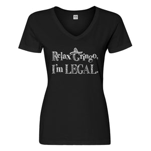 Womens Relax Gringo I'm Legal Sombrero Vneck T-shirt