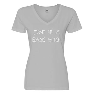 Womens Dont Be a Basic Witch Vneck T-shirt