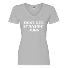 Womens Don't Dig Straight Down Vneck T-shirt