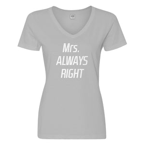 Womens Mrs. Always Right Vneck T-shirt