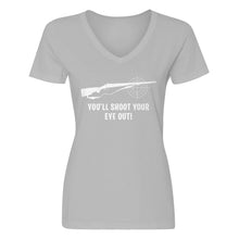 Womens You'll Shoot Your Eye Out V-Neck T-shirt