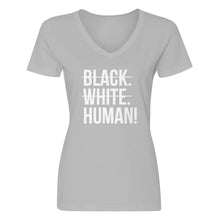 Womens Black. White. Human! V-Neck T-shirt