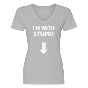Womens I'm with Stupid Down V-Neck T-shirt