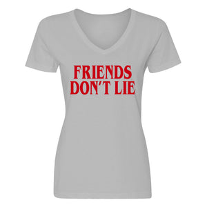 Womens Friend's Don’t Lie V-Neck T-shirt
