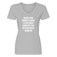 Womens When this virus is over. V-Neck T-shirt