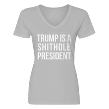 Womens Trump is a Shithole President Vneck T-shirt