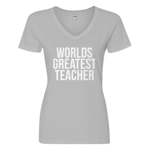 Womens Worlds Greatest Teacher Vneck T-shirt