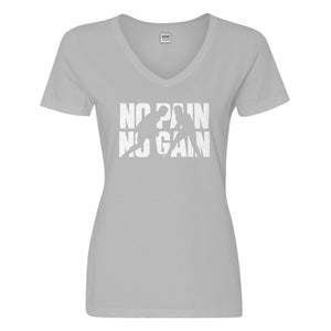 Womens No Pain No Gain Vneck T-shirt