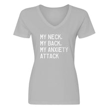 Womens My Neck, My Back, My Anxiety Attack V-Neck T-shirt