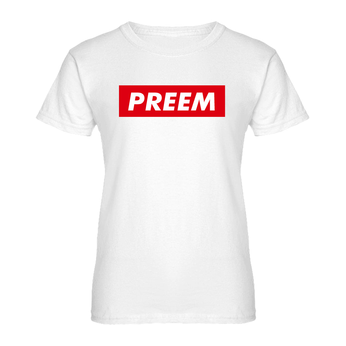 Womens PREEM Ladies' T-shirt