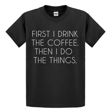 Youth First I Drink the Coffee Kids T-shirt