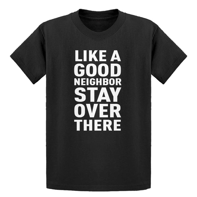 Youth Like a Good Neighbor Kids T-shirt