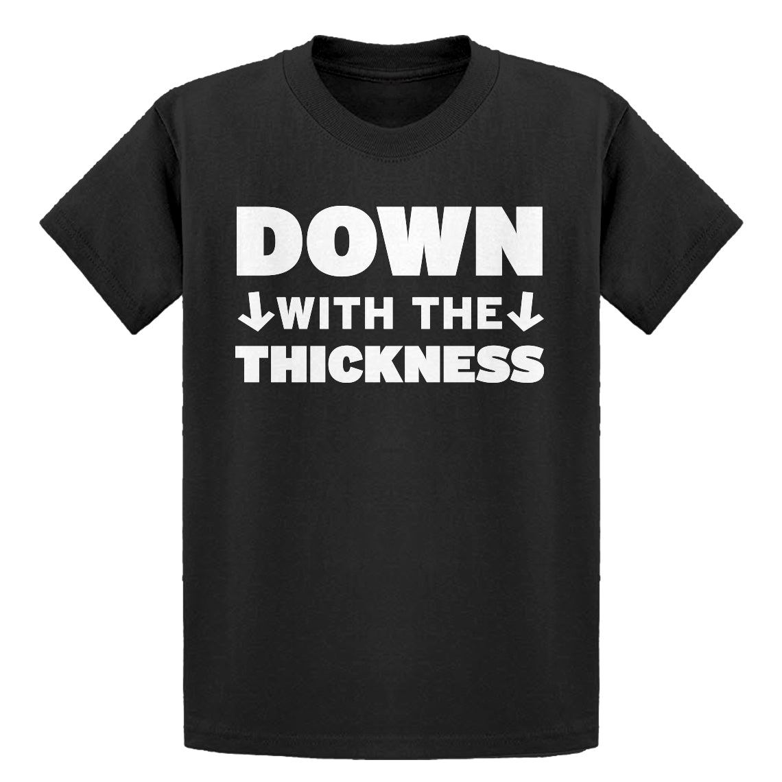 Youth DOWN with the THICKNESS Kids T-shirt