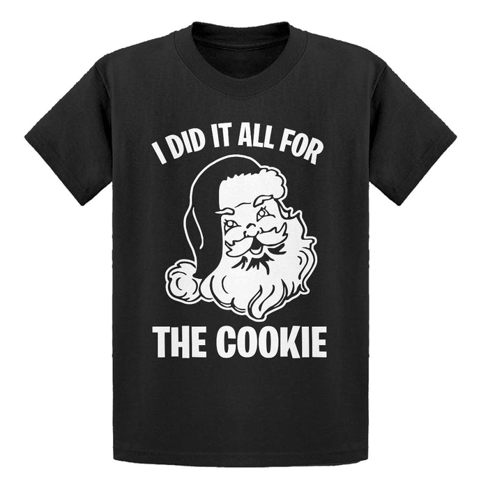 Youth I did it all for the Cookie Kids T-shirt