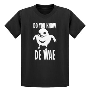 Youth Do You Know De Wae Kids T-shirt
