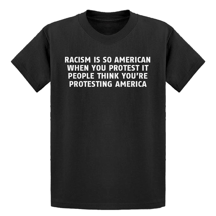 Youth Racism is so American Kids T-shirt