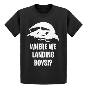 Youth Where We Landing Boys?! Kids T-shirt