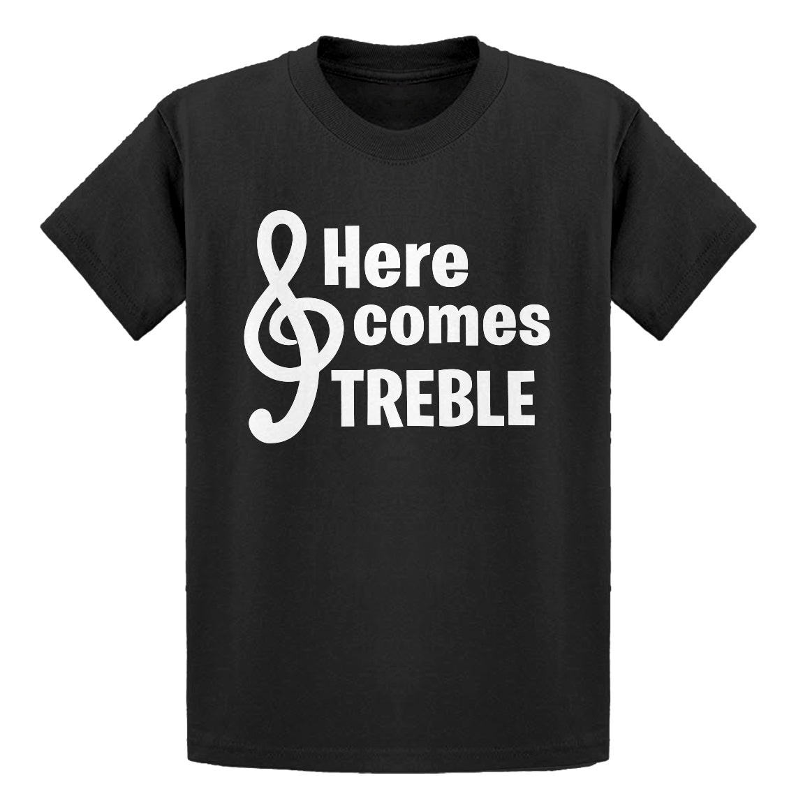 Youth Here Comes Treble Kids T-shirt