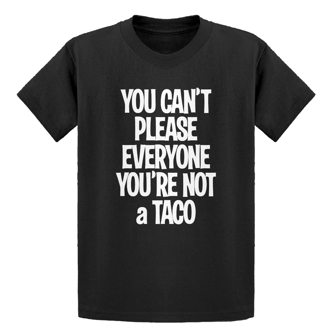 Youth Youre not a Taco Kids T-shirt