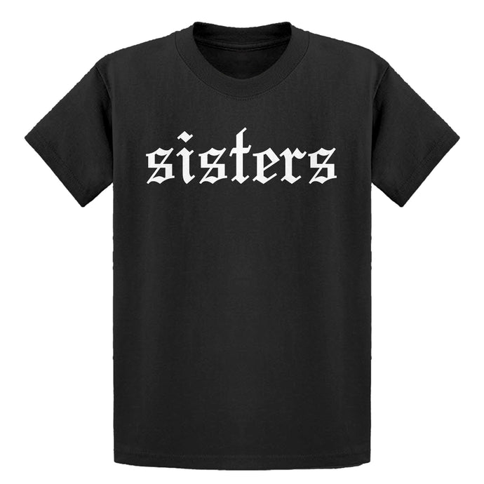 Youth SISTERS Kids T-shirt