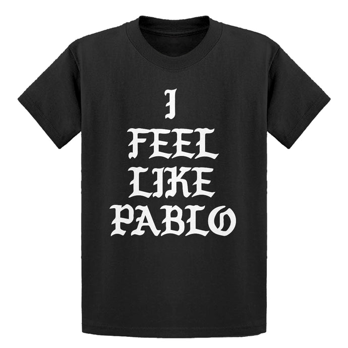 Youth I Feel Like Pablo Kids T-shirt