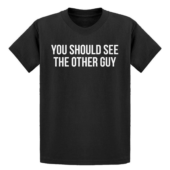 Youth You Should See the Other Guy Kids T-shirt