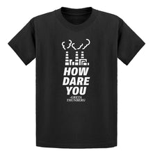 Youth HOW DARE YOU Kids T-shirt