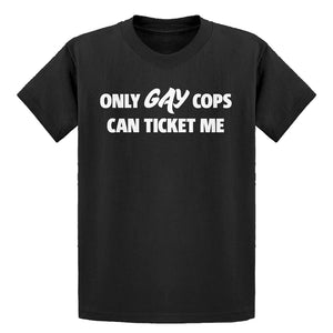 Youth Only Gay Cops Can Ticket Me Kids T-shirt