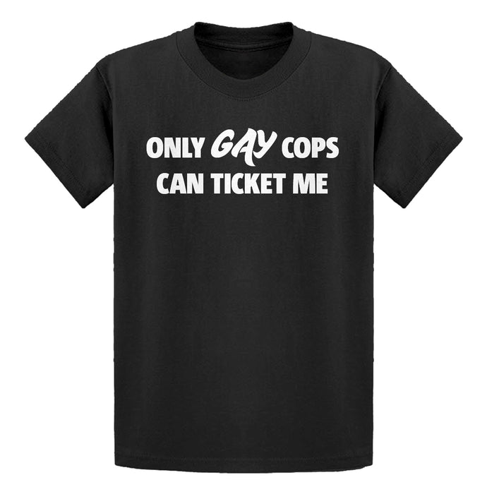 Youth Only Gay Cops Can Ticket Me Kids T-shirt