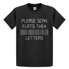 Youth Please Scan Flats Then Letters Kids T-shirt