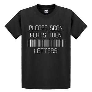 Youth Please Scan Flats Then Letters Kids T-shirt