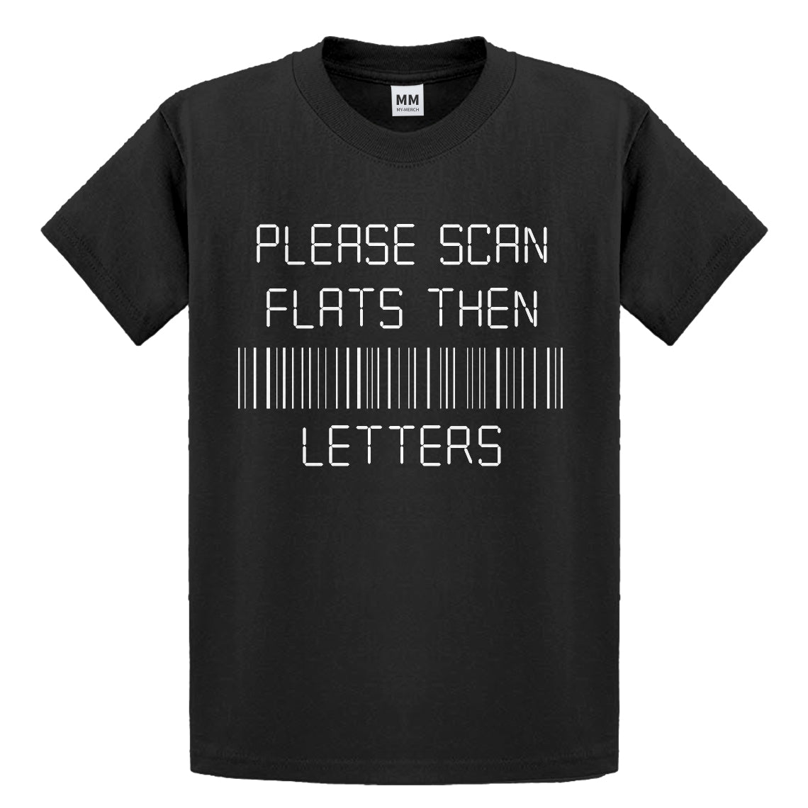 Youth Please Scan Flats Then Letters Kids T-shirt