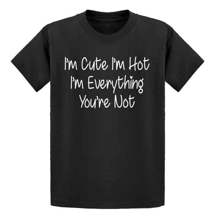 Youth Im Cute Im Hot Kids T-shirt