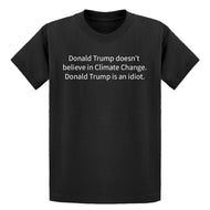 Youth Donald Trump is an Idiot Kids T-shirt