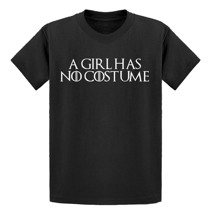 Youth A Girl Has No Costume Kids T-shirt