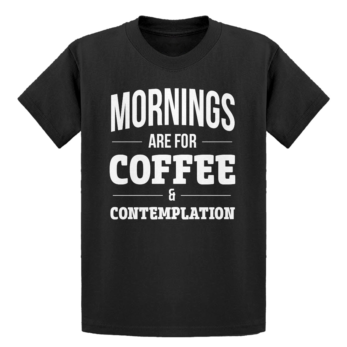 Youth Mornings are for Coffee and Contemplation Kids T-shirt
