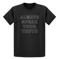 Youth Always Speak Your Truth Kids T-shirt